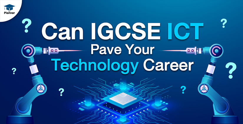 Can IGCSE ICT Pave Your Technology Career