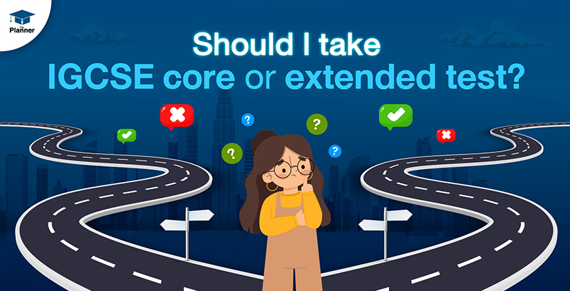 Should I take IGCSE Core or Extended test?