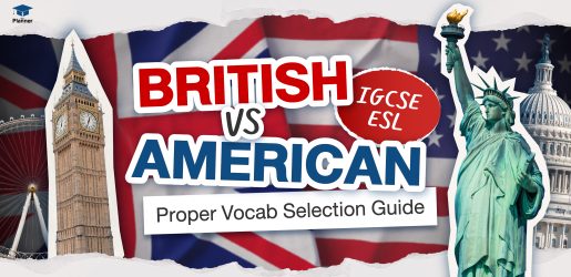 Choosing British vs American Vocabulary for IGCSE ESL