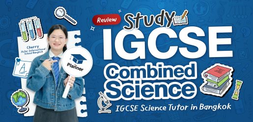 What is IGCSE Combined Science, IGCSE Tutor in Bangkok Review