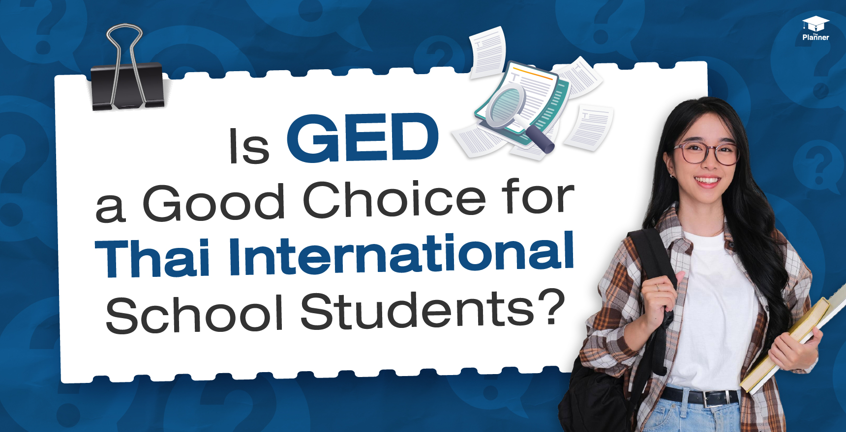 Is GED a Good Choice for Thai International School Student